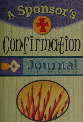 A sponsor's Confirmation journal