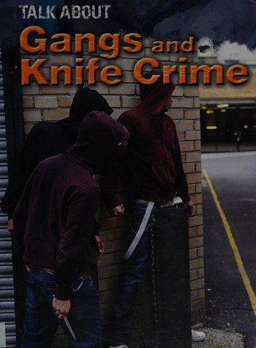 Talk about gangs and knife crime