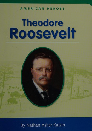 Theodore Roosevelt