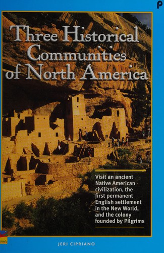 Three historical communities of North America
