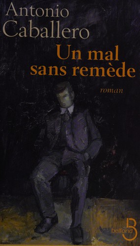 Un mal sans remède