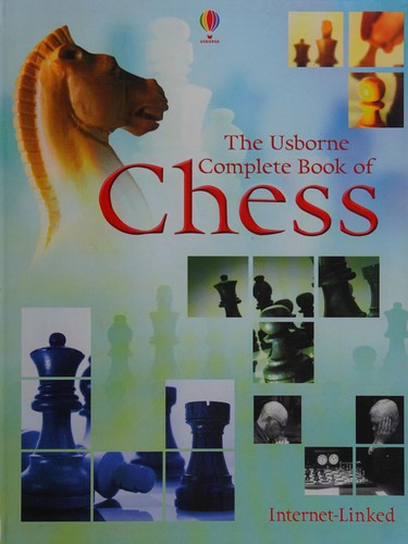 The Usborne complete book of chess
