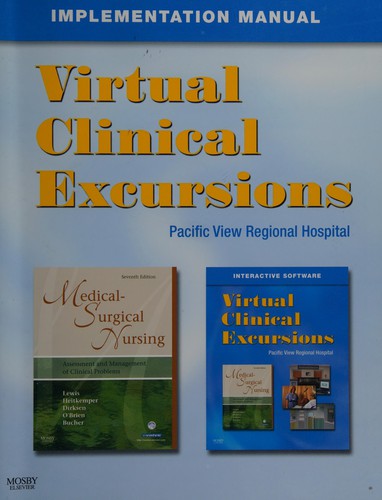 Virtual clinical excursions--medical-surgical for Lewis, Heitkemper, Dirksen, O'Brien and Bucher: Medical -surgical nursing