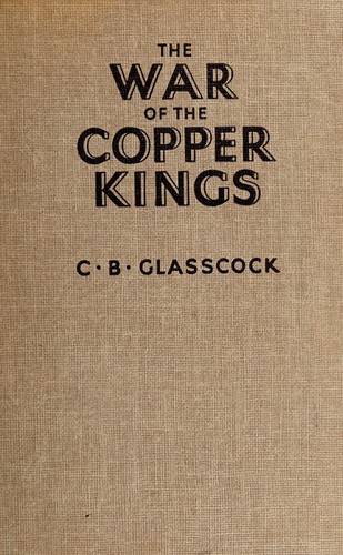 The war of the copper kings