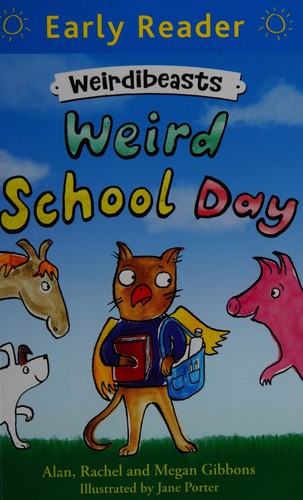 Weird School Day : (Early Reader)