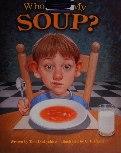 Who grew my soup?