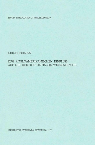 Zum angloamerikanischen Einfluss auf die heutige deutsche Werbesprache