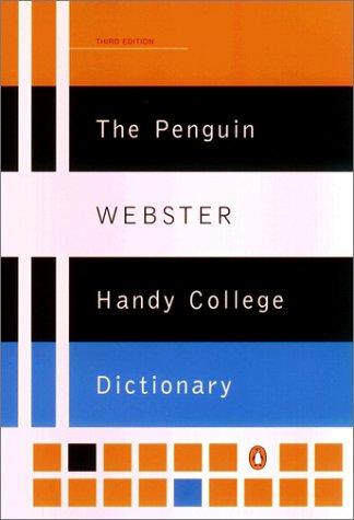 The Penguin Webster handy college dictionary
