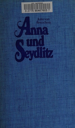 Anna und Seydlitz