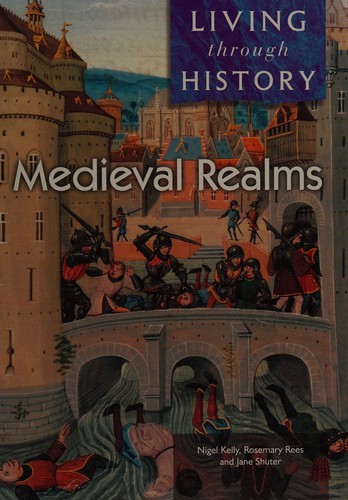 Medieval Realms (Live Through History)