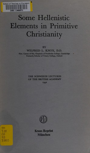 Some Hellenistic Elements in Primitive Christianity