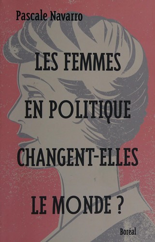 Les femmes en politique changent-elles le monde?