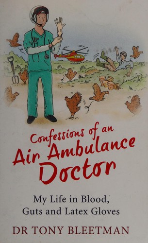 Confessions of an Air Ambulance Doctor