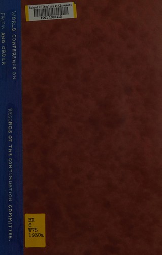 Records of the Continuation Committee of the World Conference on Faith and Order, Mürren, Switzerland August 26-29, 1930