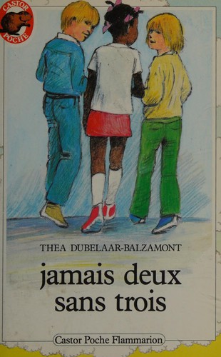 Jamais deux sans trois