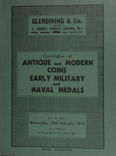Catalogue of antique and modern coins, [containing] a collection of Maundy money; and early military and naval medals, [including] the [further] property of the late C.J. Varty, Esq.; etc. ...