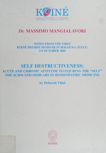 Self destructiveness: acute and chronic attitude to injuring the "self"