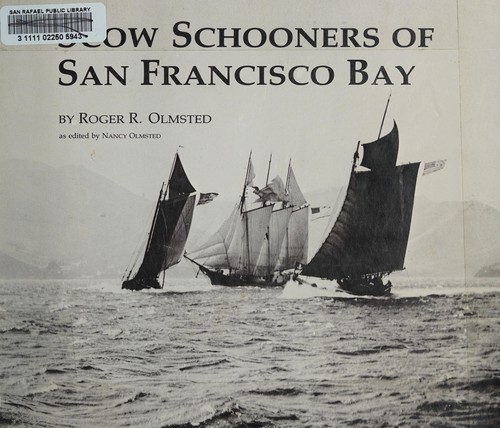 Scow schooners of San Francisco Bay