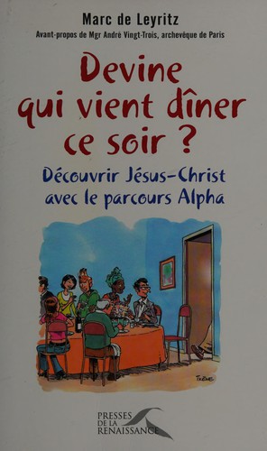 Devine qui vient dîner ce soir?