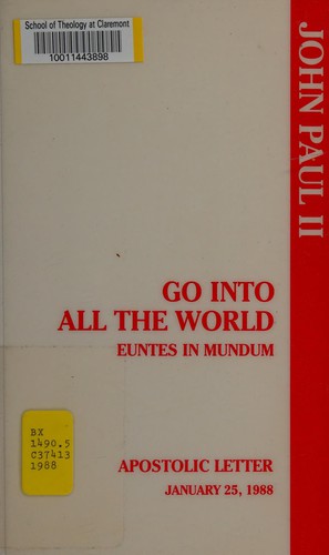Go Into All the World (Publication / Office of Publishing and Promotion Services, U)