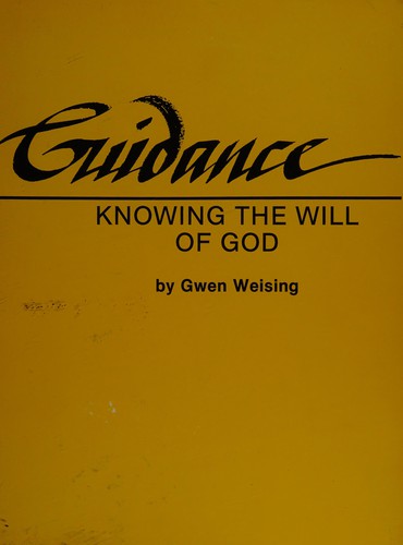 Guidance-Knowing the Will of God (Aglow Workbook Series)