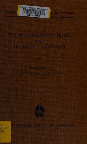 Sanchunjaton von Berut und Ilumilku von Ugarit.