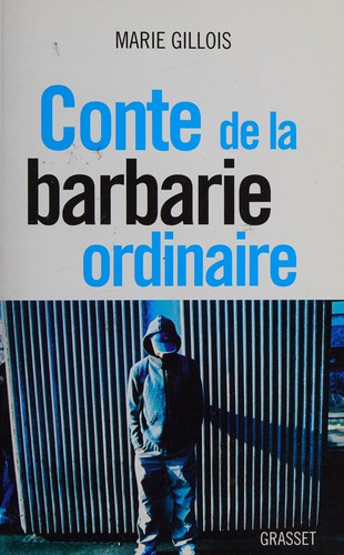 Conte de la barbarie ordinaire