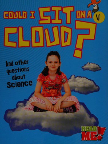Could I Sit on a Cloud?