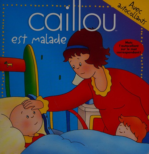 Caillou est malade