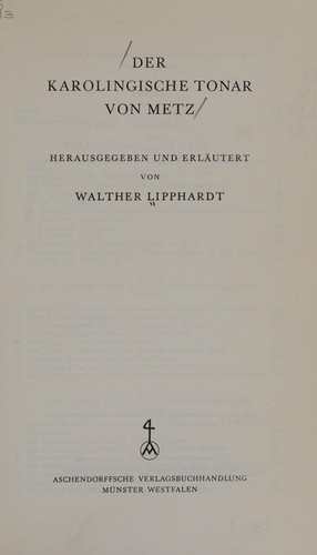 Der Karolingische Tonar von Metz.