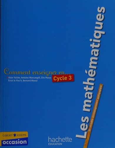 Comment enseigner en cycle 3 les mathématiques