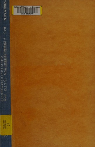 Das verhaeltnis von pistis und Christusfroemmigkeit bei Paulus