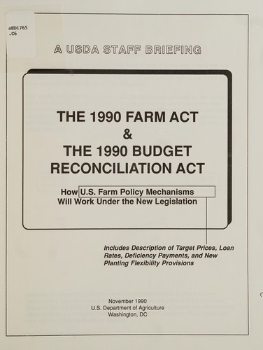The 1990 Farm Act & 1990 Budget Reconciliation Act
