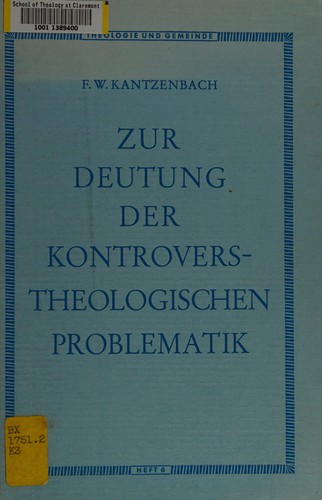 Zur Deutung der kontroverstheologischen Problematik