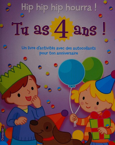 Tu as 4 ans!