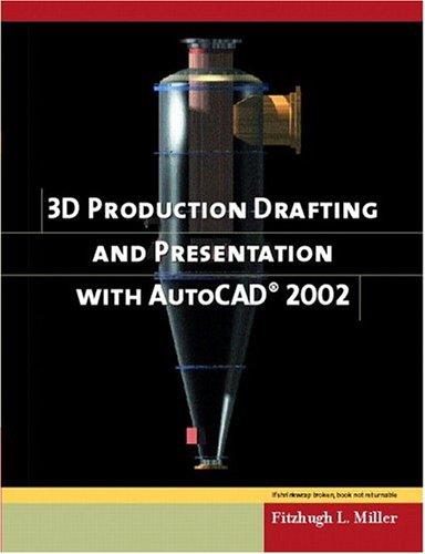 D Production Drafting & Presentation with AutoCAD 2002(With CD-ROM)