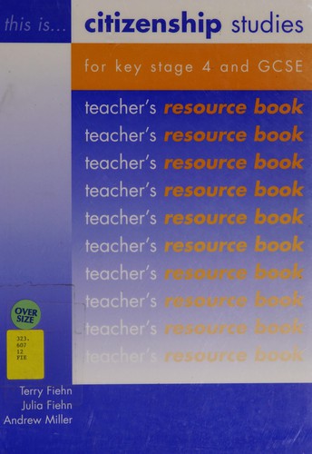 Citizenship Studies for Key Stage 4 and Gcse (This Is Citizenship!)