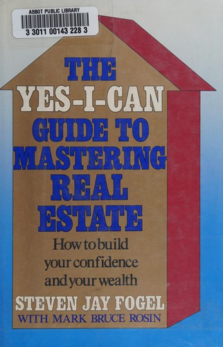 The yes-I-can guide to mastering real estate