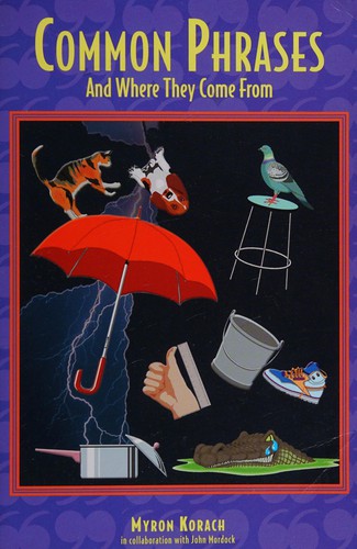 Common phrases and where they come from