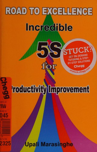 Road to excellence incredible 5s for productivity improvement