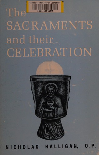 The sacraments and their celebration