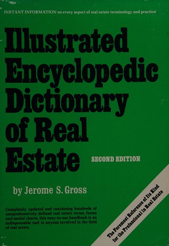 Illustrated encyclopedic dictionary of real estate