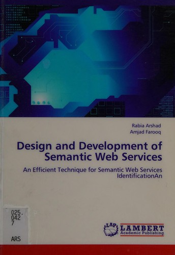 Design and development of semantic web services