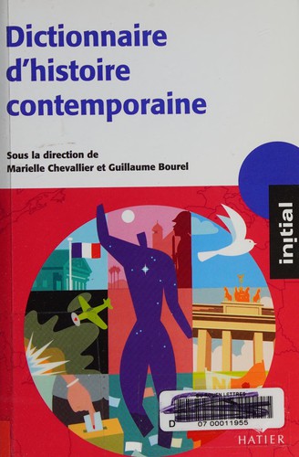 Dictionnaire d'histoire contemporaine