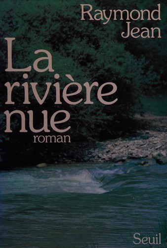 La rivière nue