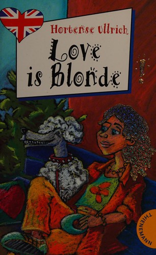 Love is blonde