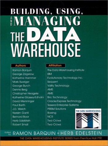 Building, using, and managing the data warehouse