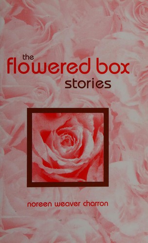 The flowered box stories