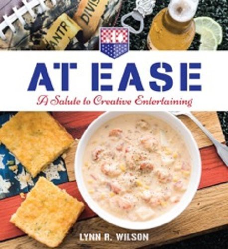 At Ease - A Salute to Creative Entertaining