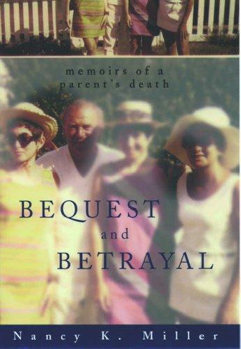 Bequest & betrayal